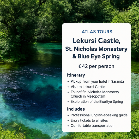Lekursi Castle, St. Nicholas Monastery & Blue Eye Spring