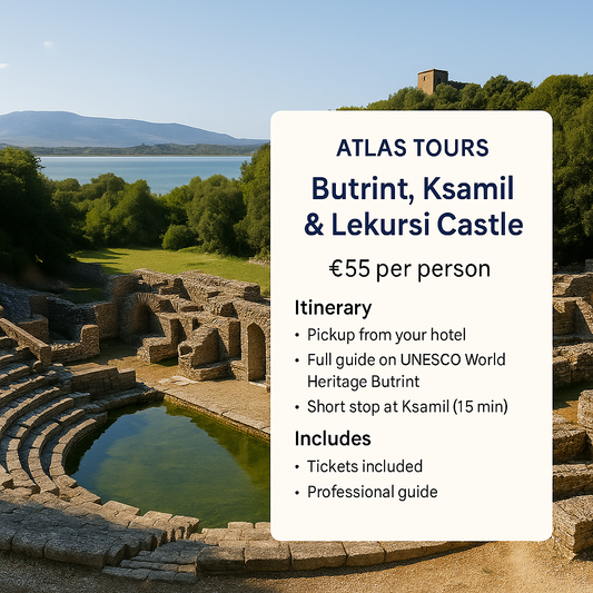 Butrint, Ksamil & Lekursi Castle – Cultural Highlights